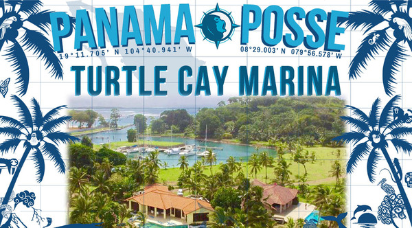 TURTLE CAY MARINA 🇵🇦 PANAMA SPONSORS THE PANAMA POSSE